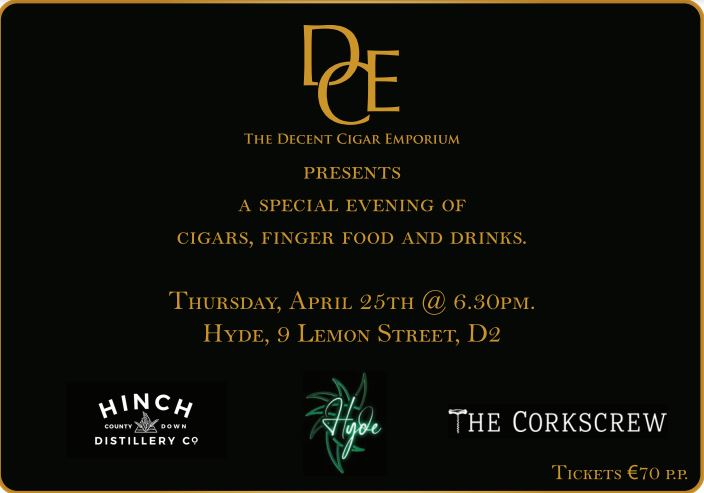 Decent Cigar Event - House Blends 25th of April 2024 SOLD OUT!